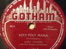 Harry Crafton - I Don't Want Your Money Honey/Roly-Poly MaMa-Gotham Record-78rpm