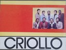 Lebron Brothers CRIOLLO 