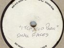 SMALL FACES**ITCHYCOO PARK**ACETATE**SINGLE SIDED**MOD**LISTEN TO IT