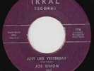 JOE SIMON Just Like Yesterday RARE northern soul 45 SCREAMING r&b dancer LISTEN