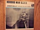 Junior Wells “Hoodoo Man Blues” original 7 West Grand Mono Delmark blues LP