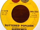 SUPREMES - Buttered popcorn / Who's loving you - TAMLA