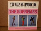 THE SUPREMES    YOU KEEP ME HANGIN' ON     7