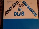 ROOTS RADICS meet the SOUL SYNDICATE 