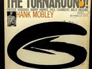 HANK MOBLEY “The Turnaround ” RVG, Blue Note BST 84186 Stereo Vinyl