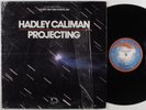 HADLEY CALIMAN Projecting CATALYST LP VG++ SHRINK