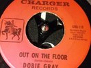 2 ORIGINAL  NORTHERN SOUL 45's  - DOBIE GRAY, OUT ON THE FLOOR & THE 'IN' CROWD 