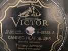 PRE WAR BLUES TOMMY JOHNSON Victor 38535 Canned Heat Blues/Big Fat Mama V- to V
