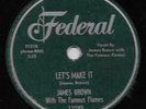 JAMES BROWN & FLAMES - Federal 12289 - 78 RPM 