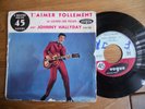 SP JUKE BOX  JOHNNY HALLYDAY T AIMER FOLLEMENT/LAISSE LES FILLES VOGUE 45 722