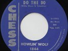 HOWLIN' WOLF Do the Do/Mama's Baby CHICAGO CHESS BLUES 45 *hear*