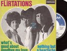 The Flirtations What's Good About Goodbye My Love 45T 7
