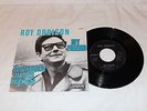 Roy Orbison Import 45 & Picture Sleeve-MY FRIEND/SOUTHBOUND JERICHO PARKWAY BLIG