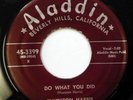 THURSTON HARRIS & Grp 45 Do what you did / I'm asking for..ALADDIN Doowop wS1149