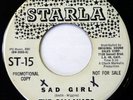 The GALLAHADS 45 Sad Girl/Keeper of Dreams STARLA doo wop VG++ promo ws1364