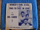 ORIGINAL 45RPM THE DEL-CADES -IT TAKES TWO TO FALL IN LOVE / WORLD'S FAIR