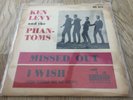 Ken Levy & The Phantoms - Missed Out ++ Garage Freakbeat Killer 7“ ++ Sweden