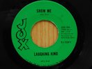 Laughing Kind 45 Show Me / I Who Have Nothing - Jox M- garage