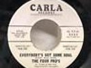 Four Pro's Everybody's Got Some Soul/You Can't Keep A Good Man Down 7