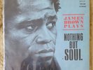 JAMES BROWN Nothing But Soul 12