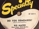 Big Maceo - Do You Remember ? / Big City Blues - Specialty records 1949 - 78 rpm