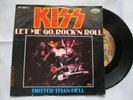 SINGLE VON KISS  LET ME GO, ROCK ´N ´ ROLL  / HOTTER THAN HELL