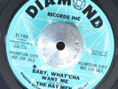ROCKABILLY 45 - THE RAY MEN - BABY, WHAT'CHA WANT ME /WALKIN DOWN PROMO M- Hear