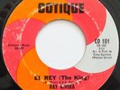RAY RIVERA & THE AGUAS CALIENTES CHICHARRONES / EL REY (THE KING) 45 HEAR