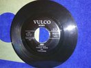 Flaming Hearts 45 rpm Baby/I Don't Mind Vulco Records