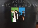 the SKIDS fully signed Lp DAYS IN EUROPE with Stuart (Big Country Stranglers)