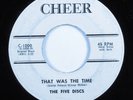 Doo Wop 45 FIVE DISCS That Was The Time CHEER HEAR