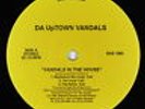 Da Uptown Vandals - Vandals In The House 12