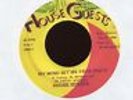 HOUSE GUESTS My Mind Set Me Free on House Guests Funk 45 Hear