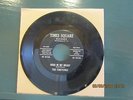 Timetones Here in My Heart 1st Times Square - 45-421 Doo Wop 1961 45 rpm