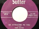MOD POPCORN 45-Herbi (Herb) Silvers-So Attracted To You orig Sutter S150 EX HEAR