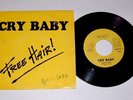 CRY BABY-FREE HAIR-ITALY 1989-RARISSIMO DANNY DONATO (GOW) DISCO 45 GIRI- METAL