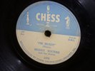 MUDDY WATERS  78 RPM CHESS BLUES R&B - I DON'T KNOW WHY / I'M READY
