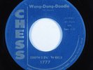 R&B Blues 45 HOWLIN' WOLF Wang-Dang-Doodle CHESS HEAR