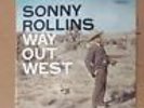 SONNY ROLLINS Way Out West CONTEMPORARY S7530 LP stereo vintage very good condit