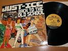 JUST-ICE - BACK TO THE OLD SCHOOL LP