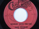 R&B Rocker 45 EARL HOOKER Rockin' With The Kid CHIEF HEAR