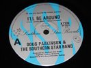 Doug Parkinson & Sthrn Star Band I'll Be Around / Riff Raff 45 OZ Modern Soul NM