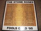 THE STONE ROSES - FOOLS GOLD '95 12