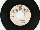 Very Scarce Tex-Mex Doo Wop 45: Valentines, This is My Story, King Bee 103