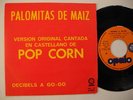 DECIBELS A GO-GO Palomitas De Maiz (Pop Corn) / De 7 A 10  45 7