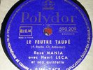 ROSE MANIA - CHARLES AZNAVOUR - LE FEUTRE TAUPE   - 78 tours Polydor