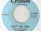 THE DYNAMICS Aint No Sun Murder In The First Degree COTILLION  NORTHERN SOUL 45