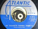 John Coltrane 45 Scarce Jazz My Favorite Things Pts 1&2 VG 1961 Atlantic 5012