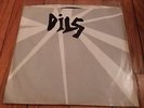 Dils:I Hate The Rich/You're Not Blank 45/What Records/Germs/Dangerhouse/Fear
