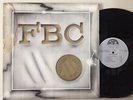 FBC Band 1981 Worth A Fortune  Indiana Hard Rock/Prog STUDIO LIVE LP RARE G+/NM+